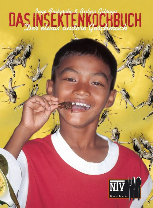 NTV Das Insektenkochbuch Der etwas andere Geschmack